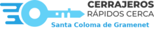 Cerrajeros Expertos en Santa Coloma de Gramenet 24/7
